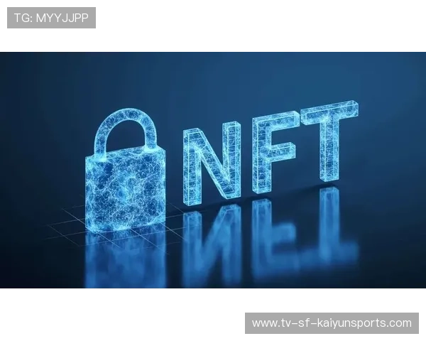 数字藏品 NFT 在体育纪念品中的商业应用前景